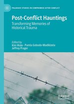 Palgrave Studies in Compromise after Conflict - Post-Conflict Hauntings