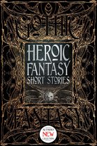 Gothic Fantasy - Heroic Fantasy Short Stories