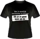 Paper Dreams | Zwart T-shirt - Het is moeilijk om bescheiden te blijven - Unisex (maat XL)