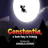 Constantia, a Tooth Fairy In Training