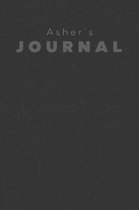 Asher's Journal: Manly Personalized Diary / Notebook / Journal/ Greetings / Appreciation Quote Gift (6 x 9 - 110 Blank Lined Pages)