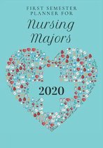 First Semester Planner for Nursing Majors: Aug - Dec 2019 Academic Planner for the First Semester of the 2020 Nursing Student School Year
