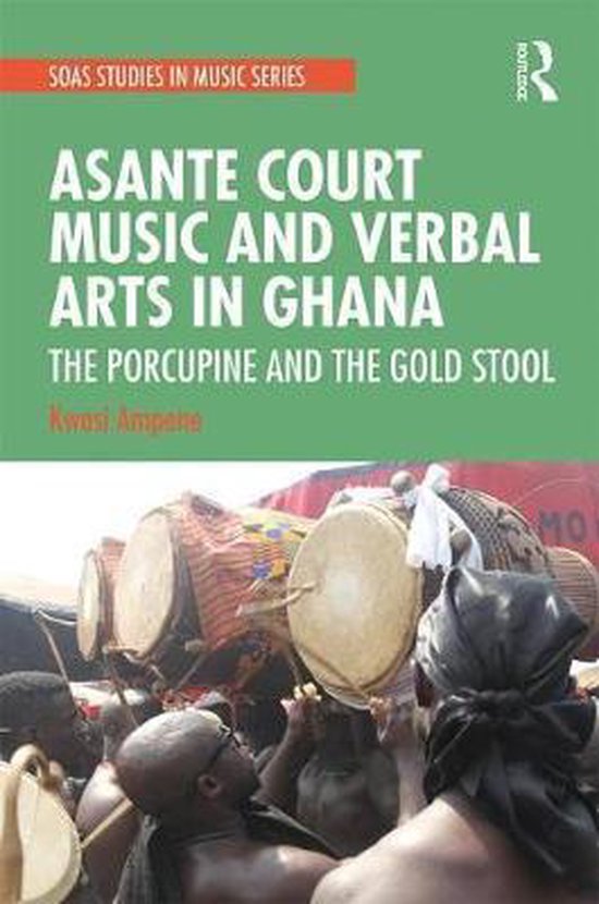 Asante Court Music and Verbal Arts in Ghana