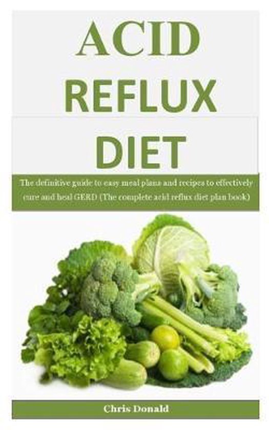 Acid Reflux Diet, Chris Donald 9781710489194 Boeken