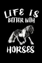 Life Is Better With Horses: Animal Nature Collection