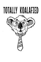 Totally Koalafied: Cute Koala Notebook