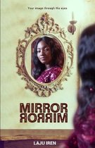 Mirror, Mirror: Your image through His eyes