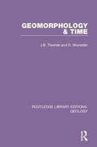 Routledge Library Editions: Geology- Geomorphology & Time