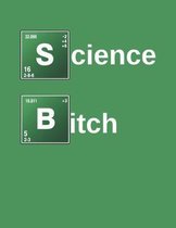 Science Bitch