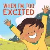 Omslag When I'm Too Excited