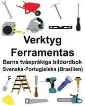 Svenska-Portugisiska (Brasilien) Verktyg/Ferramentas Barns tv�spr�kiga bildordbok