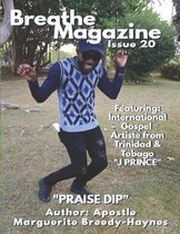 Breathe Magazine Issue 20: Praise Dip