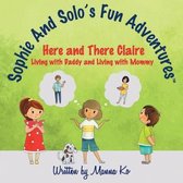 Sophie And Solo's Fun Adventures