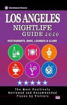 Los Angeles Nightlife Guide 2020: The Hottest Spots in Atlanta - Where to Drink, Dance and Listen to Music - Recommended for Visitors (Nightlife Guide