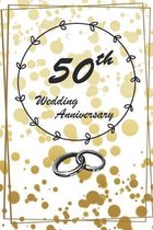 Wedding anniversary: Wedding Anniversary Gifts for Him for Her for Couple Love notes Marriage memories Notebook