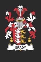 Grady: Grady Coat of Arms and Family Crest Notebook Journal (6 x 9 - 100 pages)