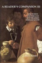 A Reader's Companion III: 3,500 words and phrases avid readers should know