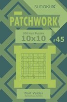Sudoku Patchwork - 200 Hard Puzzles 10x10 (Volume 45)