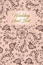 Wedding Guest Book: Wedding Guest Inpirational Message Advice Book for Newly Wed