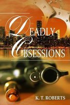 Deadly Obsessions