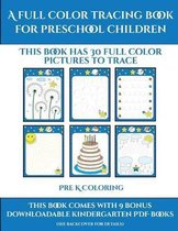 Pre K Coloring (A full color tracing book for preschool children 1)