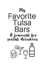 My Favorite Tulsa Bars: A journal for social drinkers