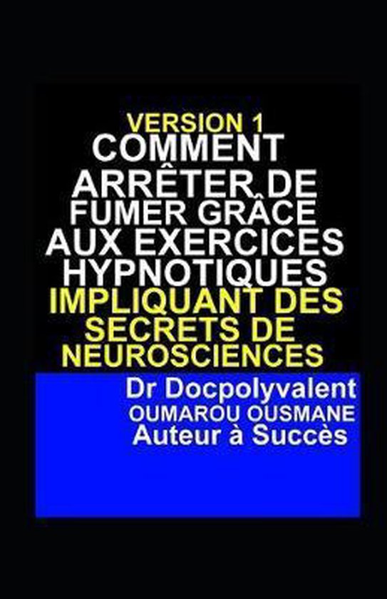 Comment Arrêter De Fumer Grâce Aux Exercices Hypnotiques I ... - cover