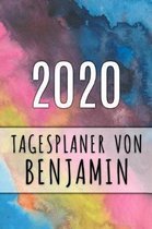 2020 Tagesplaner von Benjamin: Personalisierter Kalender f�r 2020 mit deinem Vornamen