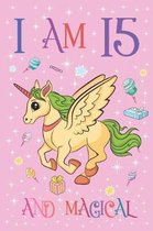 I am 15 and Magical: Golden Unicorn Journal with MORE CUTE UNICORNS INSIDE, Space for Drawing and Writing Positive Sayings, Unicorn Pink Co