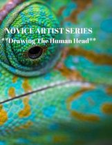 NOVICE ARTIST SERIES **Drawing The Human Head**: This 8.5 x 11 inch 118 page Sketch Book includes a brief 8 page Instruction Section about learning to