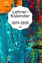 Lehrerkalender 2019 2020 A5: Schulplaner 2019 2020 f�r die Unterrichtsvorbereitung - Planer ideal als Lehrer Geschenk f�r Lehrerinnen und Lehrer