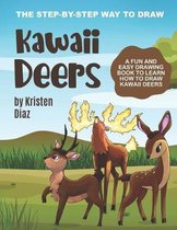 The Step-by-Step Way to Draw Kawaii Deers