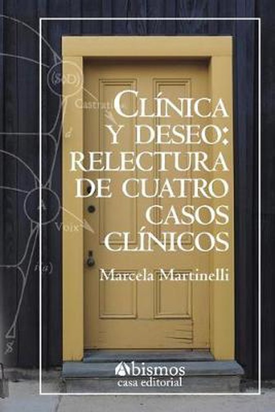Clínica y deseo. Relectura de cuatro casos clínicos - cover