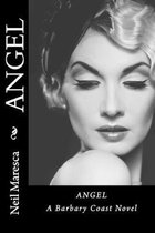 Angel: A Barbary Coast Novel