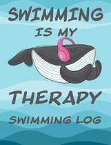 Swimming Is My Therapy Swimming Log