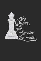 The Queen Goes Wherever She Wants: 2019-2020 Academic Year Planner, Datebook, And Homework Scheduler For Middle And High School Students, Teachers, An