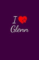 I love Glenn: Notebook / Journal / Diary - 6 x 9 inches (15,24 x 22,86 cm), 150 pages. For everyone who's in love with Glenn.