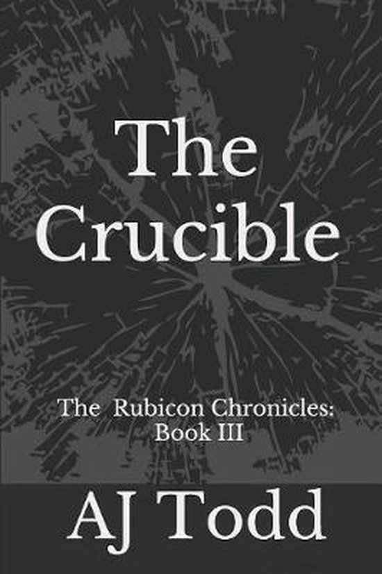 The Rubicon Chronicles-The Crucible - cover