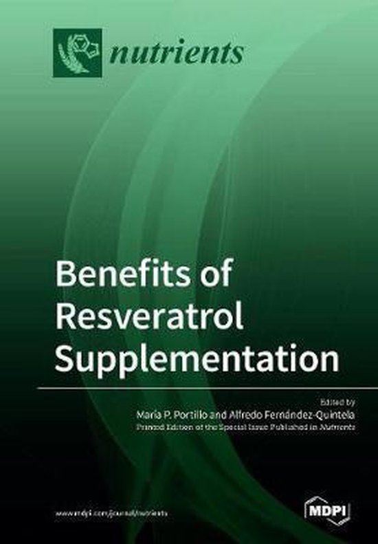 Benefits of Resveratrol Supplementation