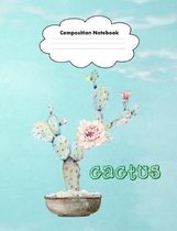 Cactus - Composition Notebook: Watercolor Succulent Plants - Blank College Ruled Lined Journal