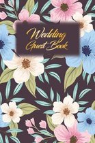 Wedding Guest Book: Wedding Guest Inpirational Message Advice Book for Newly Wed