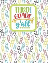 Third Grade Y'all: Back to School Notebook-Drawing and Writing for Younger school-aged kids with dotted-line pages