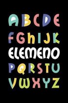 A B C D E F G H I J K Elemeno P Q R S T U V Q X Y Z: 211 Page Lined Notebook - [6x9]