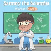 Sammy the Scientist: Meets the Volcano