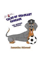 Tales of Sergeant Sausage