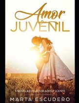Amor Juvenil: 3 Novelas de Amor Adolescente
