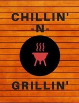 Chillin' -n- Grillin'