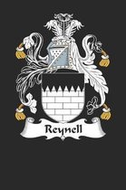 Reynell: Reynell Coat of Arms and Family Crest Notebook Journal (6 x 9 - 100 pages)