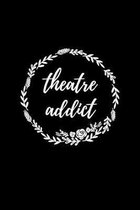 Theatre Addict