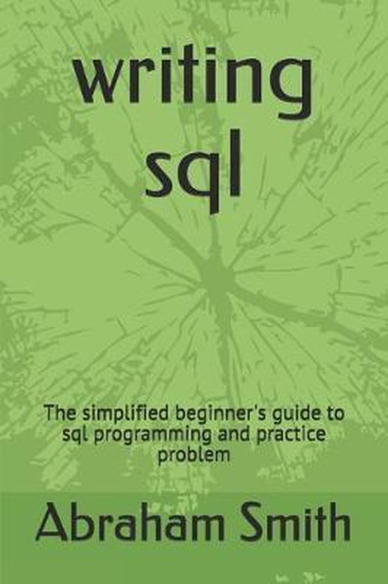 writing sql | 9781710504231 | Ryan Brown | Boeken | bol.com